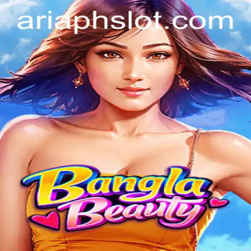 Exploring BanglaBeauty: A New Gaming Sensation with ARIAPH