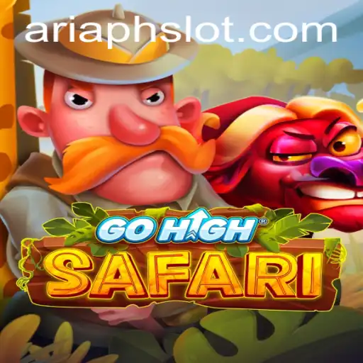 Exploring the Wild Adventures of GoHighSafari: A Thrilling New Game with ARIAPH