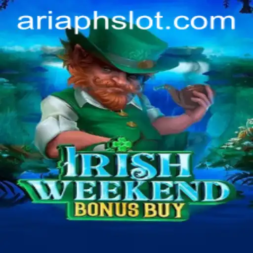 Dive into the Exciting World of IrishWeekendBonusBuy: A New Adventure with ARIAPH