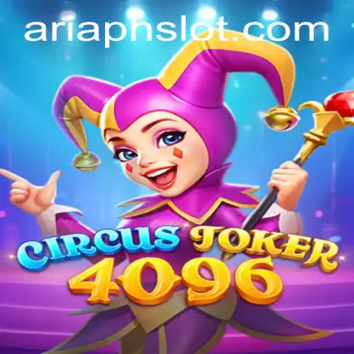Unlocking the Excitement in CircusJoker4096: A Deep Dive into the World of ARIAPH