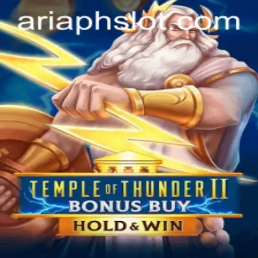 Temple of Thunder II Bonus Buy: Unveiling the Thrill of ARIAPH